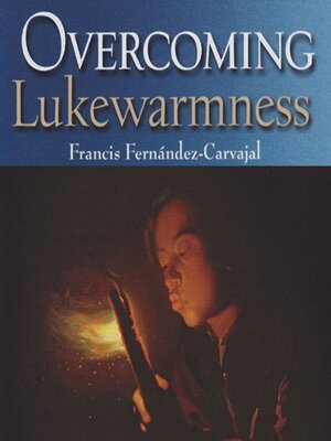 cover image of Overcoming Lukewarmness
